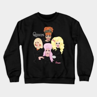 Queens from Drag Race Crewneck Sweatshirt